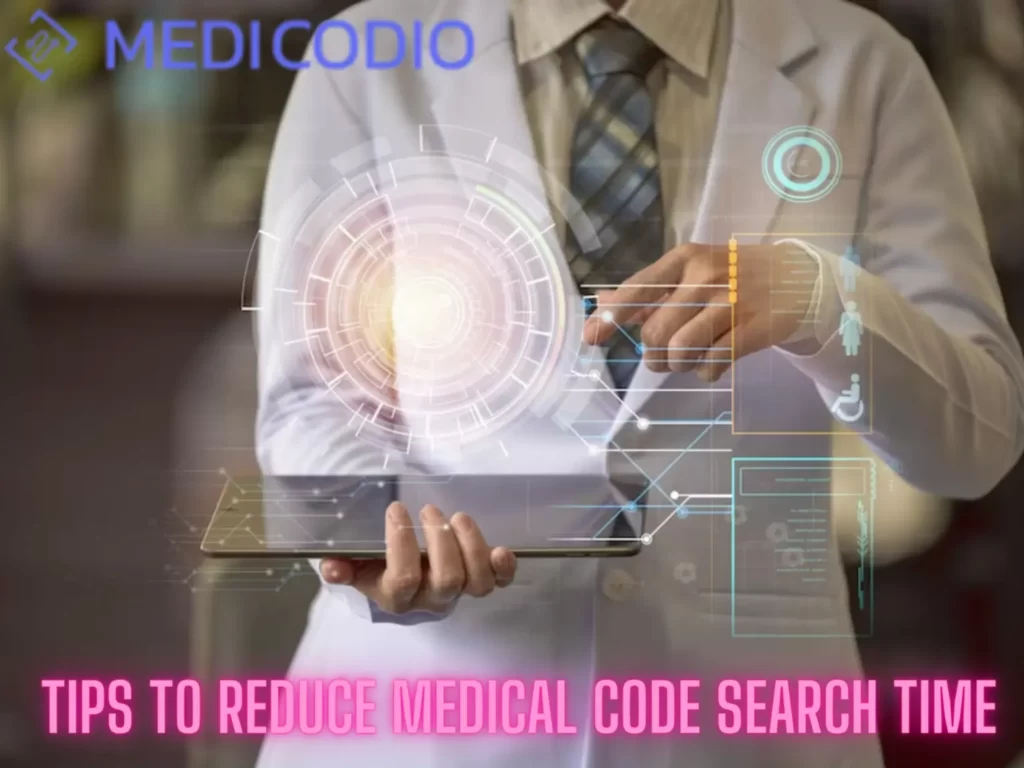 Reduce Medical Code Search Time