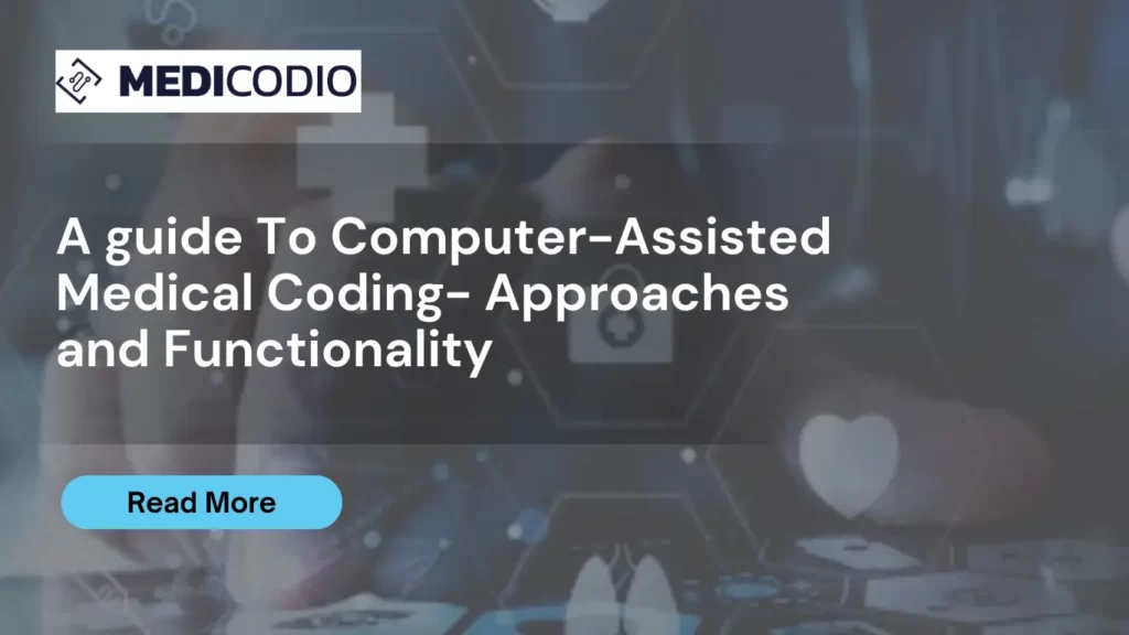 Computer-Assisted Medical Coding